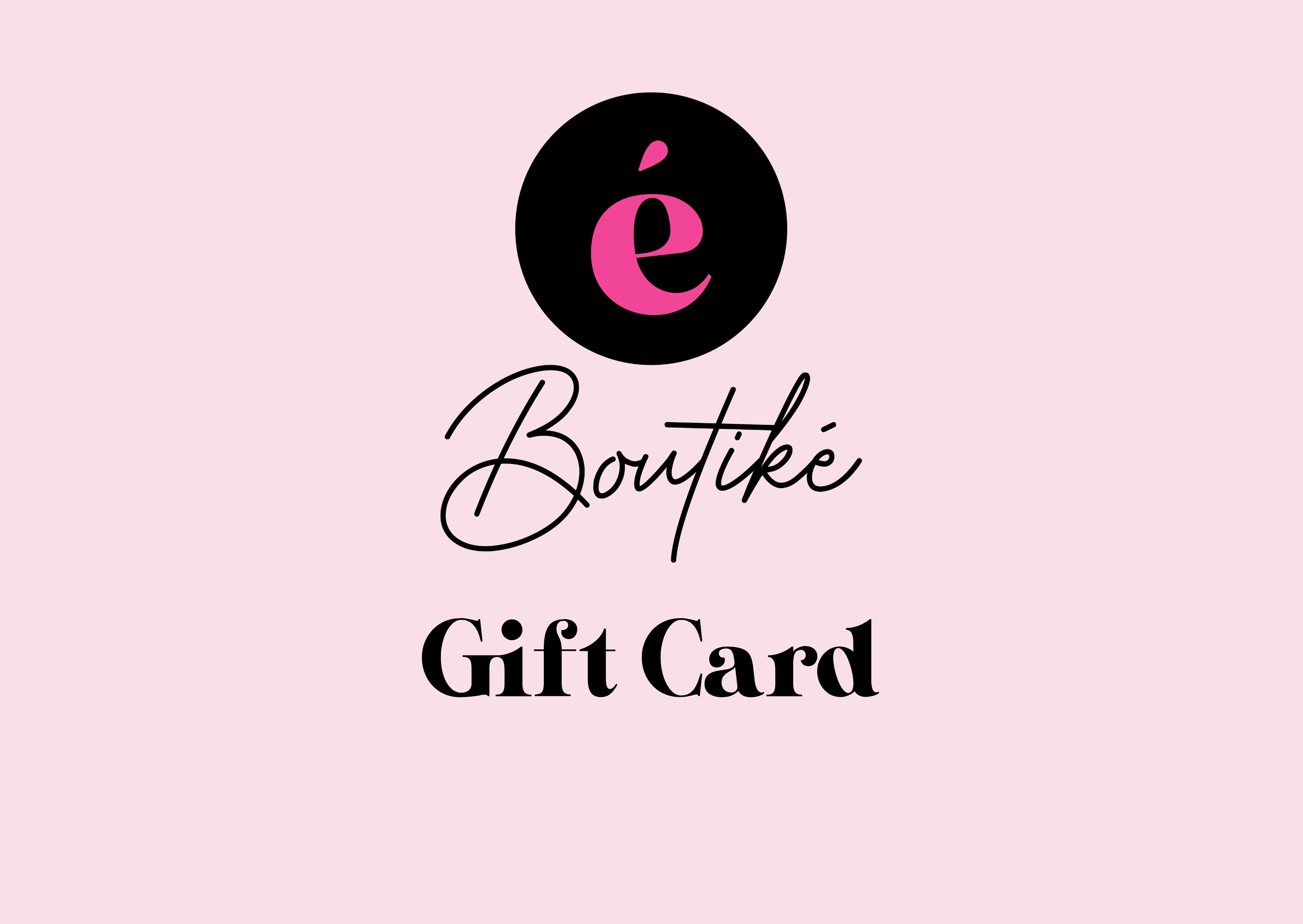 éBoutiké Gift Card éBoutiké Gift Card