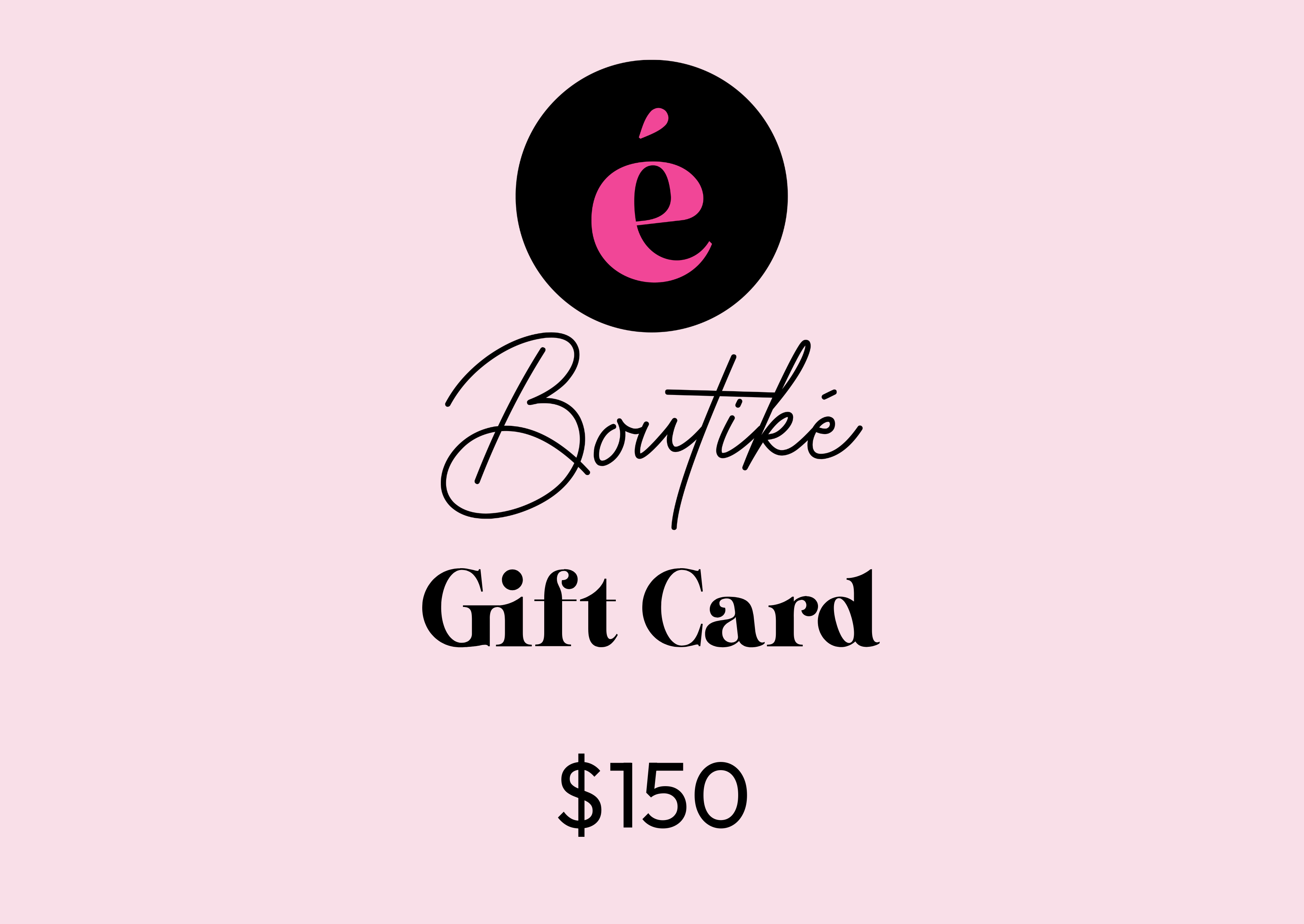 éBoutiké Gift Card éBoutiké Gift Card