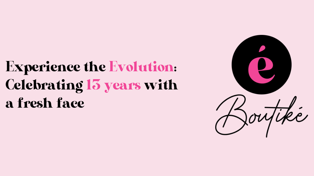 Experience the Evolution: Celebrating 13 years with a fresh face